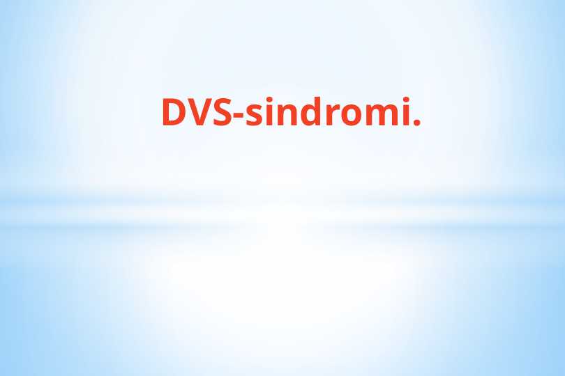 Tromboz.DVS sindromi.Emboliya patologiyasi ,etiologiyasi,klinikasi