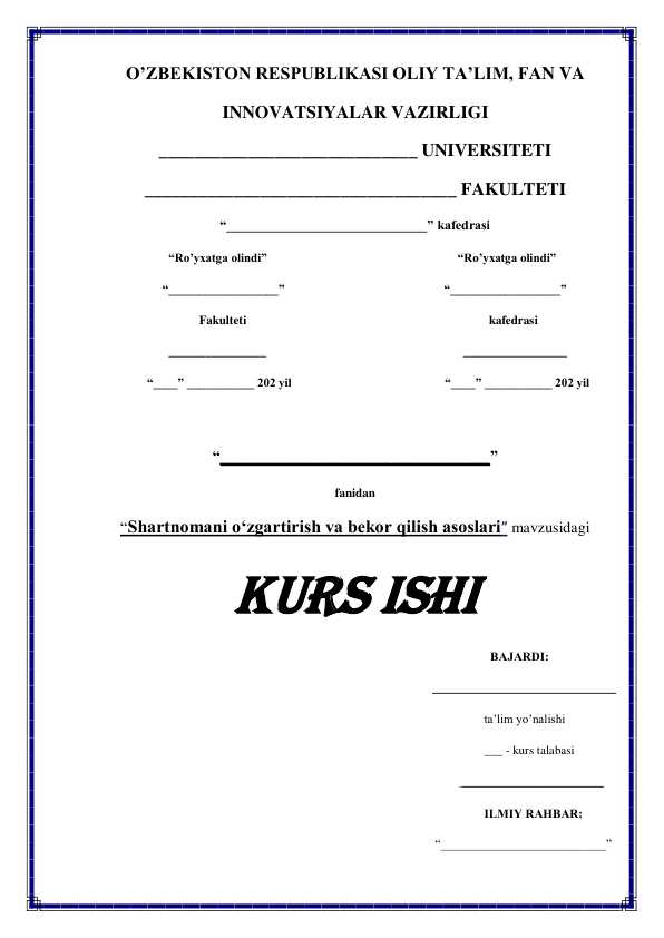 Shartnoma oʻzgartirish va bekor qilish asoslari