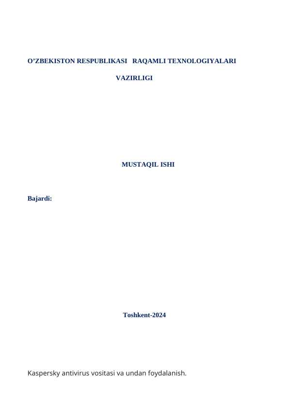 Kaspersky antivirus vositasi va undan foydalanish.