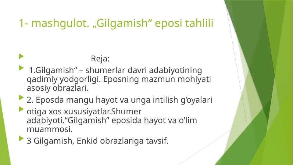„Gilgamish“ eposi tahlili
