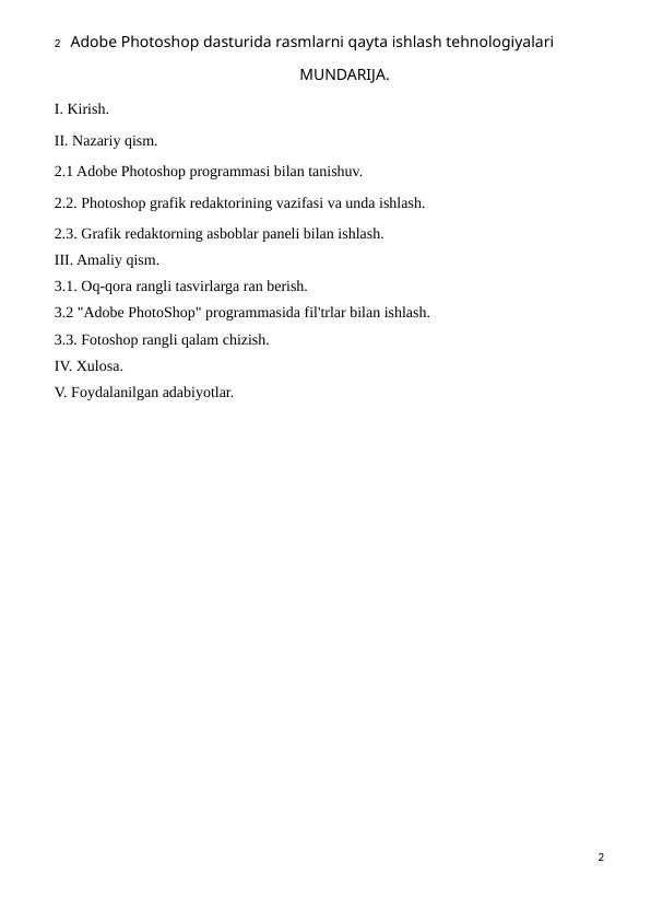 Adobe Photoshop dasturida rasmlarni qayta ishlash tehnologiyalari