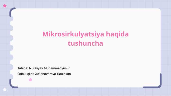 Mikrosirkulyatsiya haqida tushuncha
