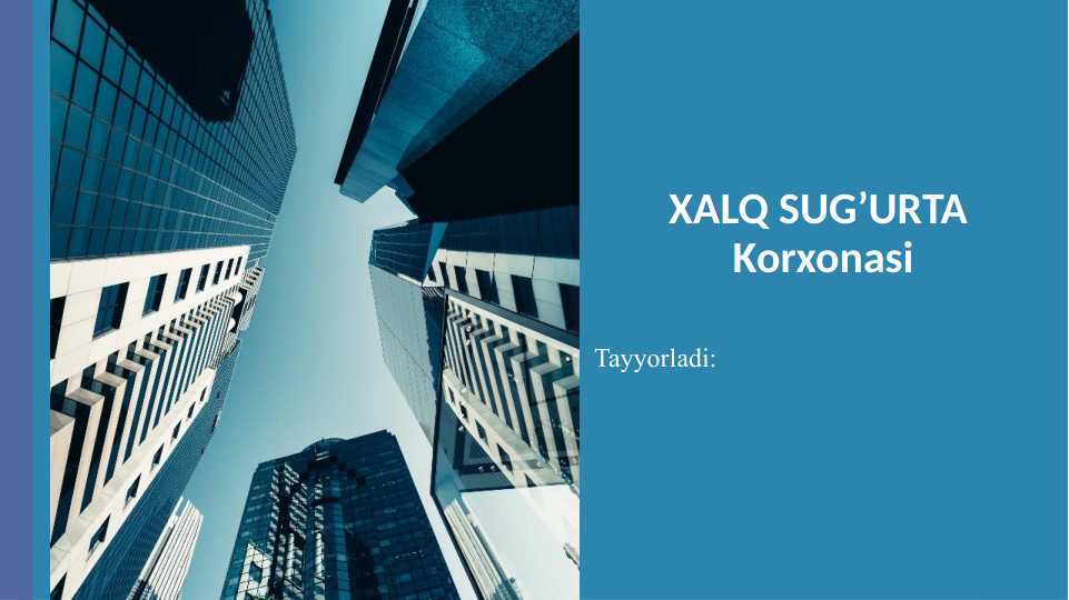 XALQ SUG’URTA Korxonasi