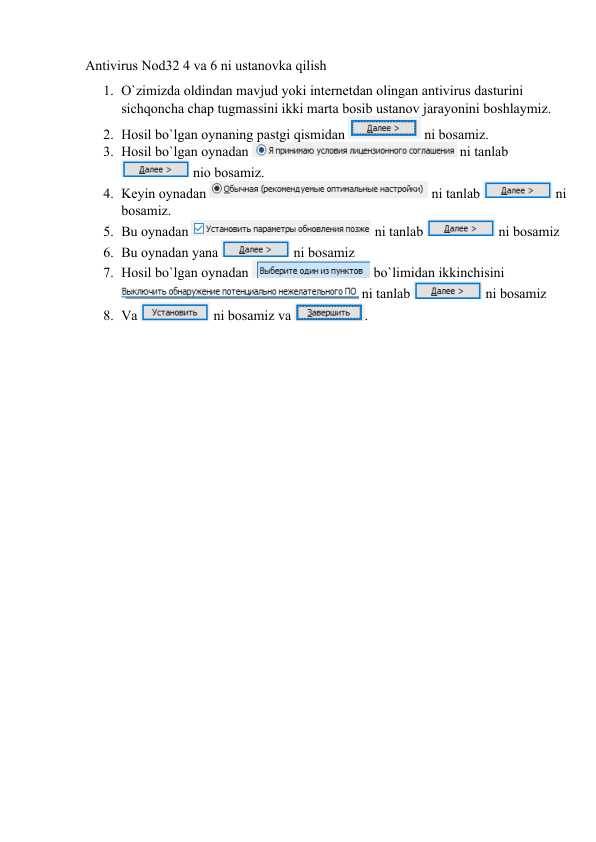 Antivirus Nod32 4 va 6 ni ustanovka qilish
