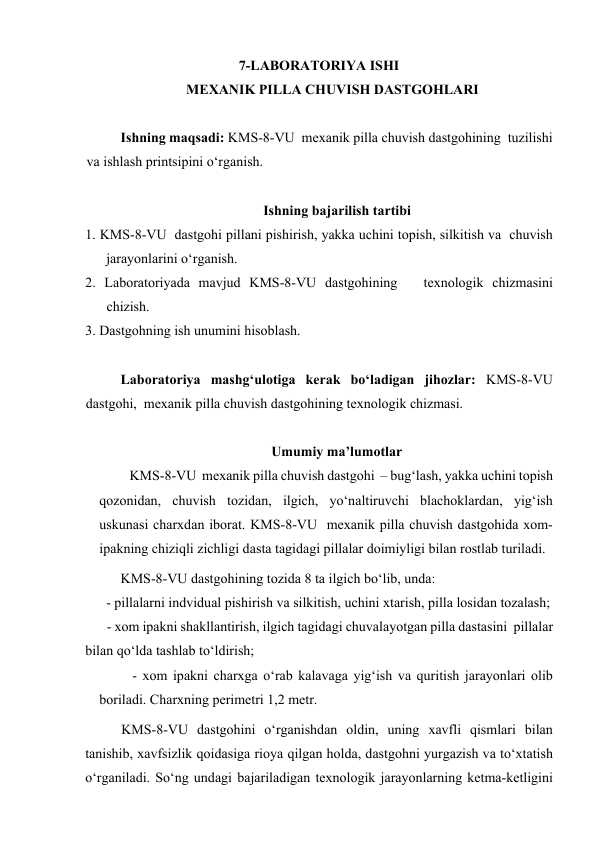 Mexanik pilla chuvish dastgohlari