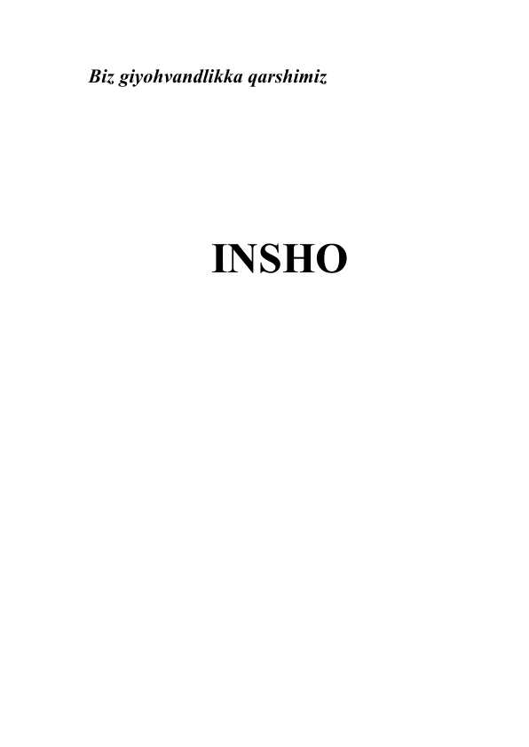 Biz giyohvandlikka qarshimiz