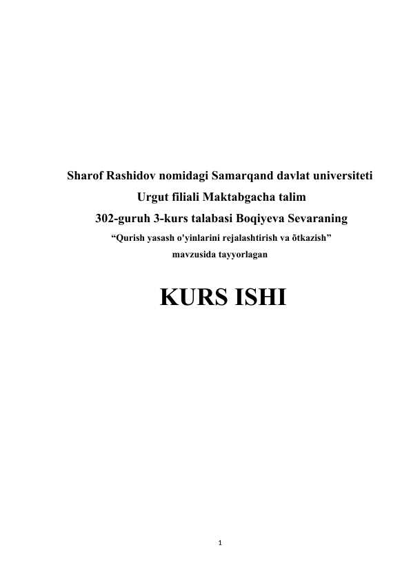 Qurish yasash o'yinlarini rejalashtirish va õtkazish KURS ISHI