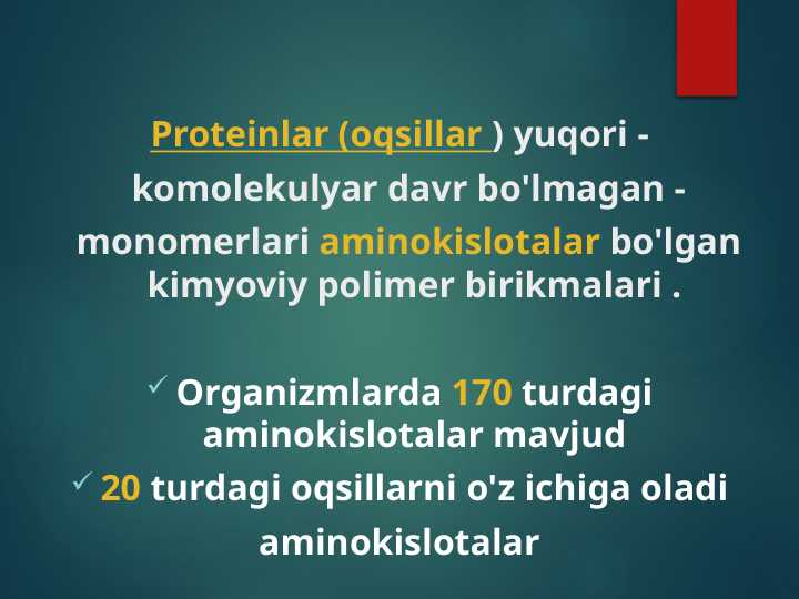 Proteinlar (oqsillar )