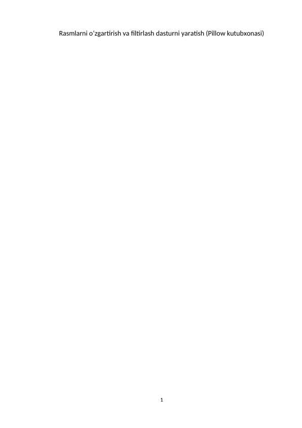 Rasmlarni oʻzgartirish va filtirlash dasturni yaratish (Pillow kutubxonasi)