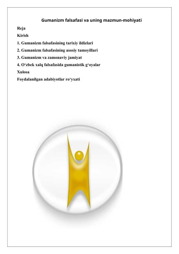Gumanizm falsafasi va uning mazmun-mohiyati 25