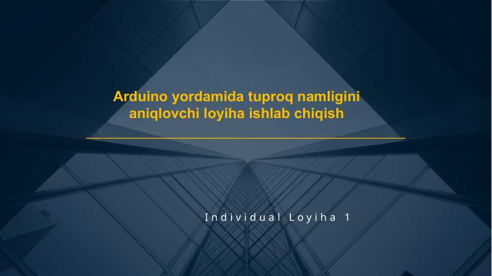 Arduino yordamida tuproq namligini aniqlovchi loyiha ishlab chiqish