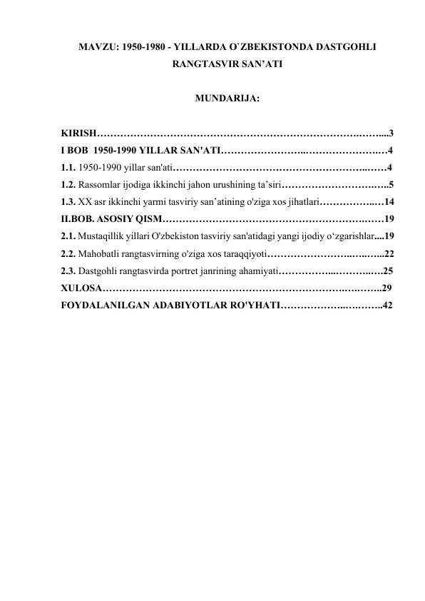 1950-1980 - YILLARDA O`ZBEKISTONDA DASTGOHLI RANGTASVIR SAN’ATI.docx