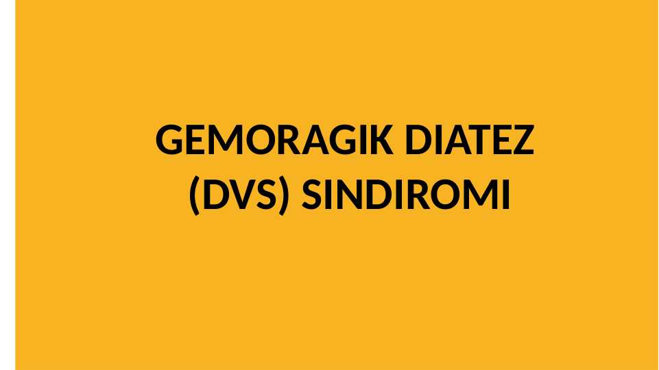 Gemoragik diatez (DVS) sindiromi