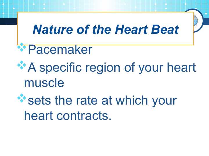 Nature of the Heart Beat