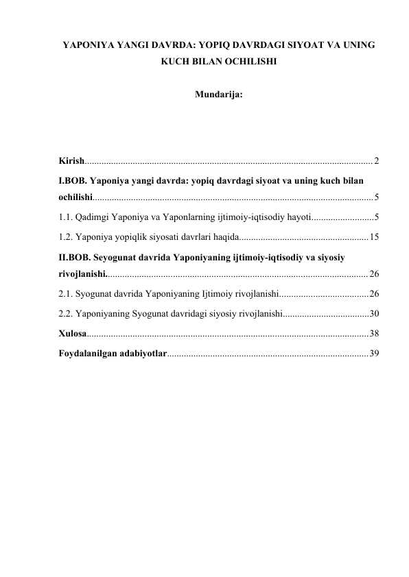 YAPONIYA YANGI DAVRDA: YOPIQ DAVRDAGI SIYOAT VA UNING KUCH BILAN OCHILISHI