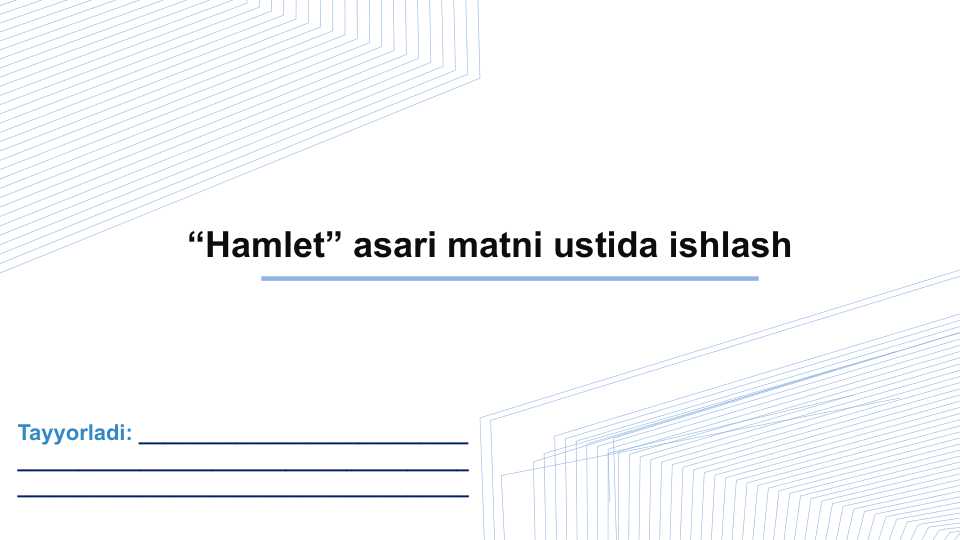 9-sinf adabiyot “Hamlet” asari matni ustida ishlash