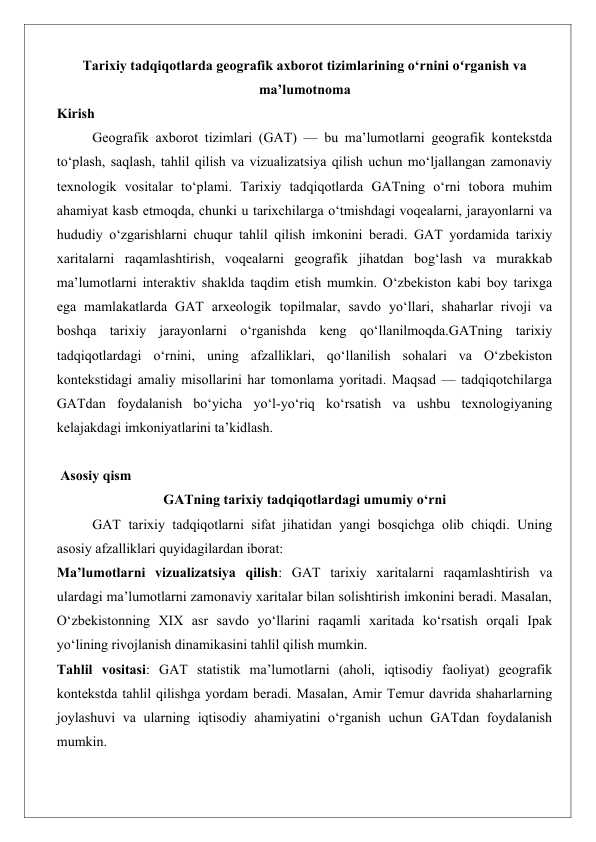 Tarixiy tadqiqotlarda geografik axborot tizimlarining o‘rnini oʻrganish va ma’lumotnoma 25
