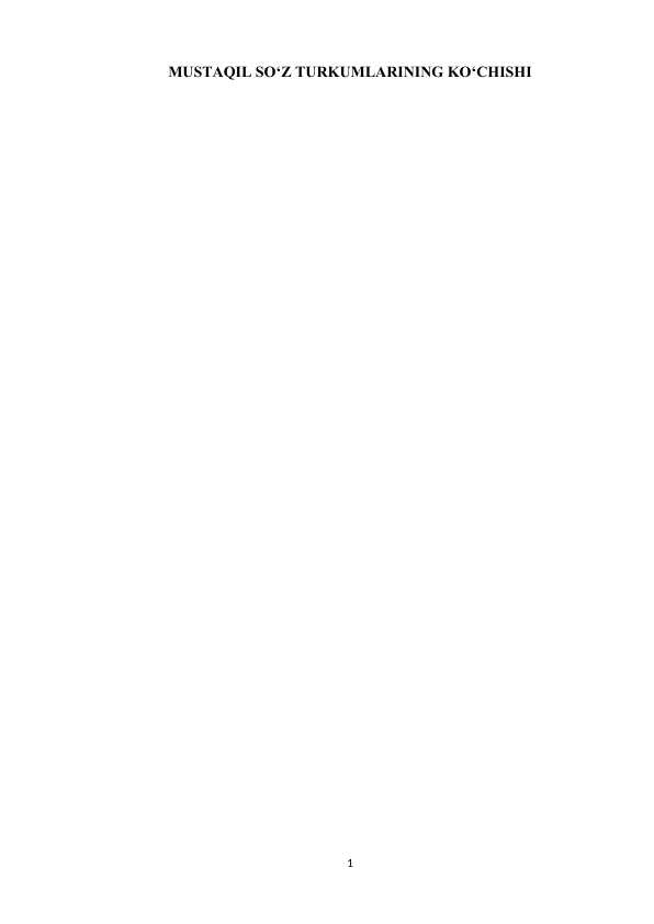 MUSTAQIL SO‘Z TURKUMLARINING KO‘CHISHI