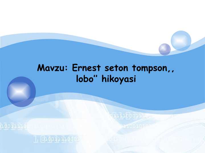 Ernest seton tompson,, lobo’’ hikoyasi