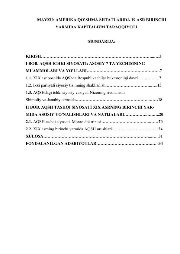 AMERIKA QO’SHMA SHTATLARIDA 19 ASR BIRINCHI YARMIDA KAPITALIZM TARAQQIYOTI