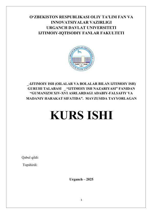 GUMANIZM XIV-XVI ASRLARDAGI ADABIY-FALSAFIY VA MADANIY HARAKAT SIFATIDA