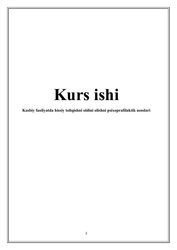 Kasbiy faoliyatda hissiy toliqishni oldini olishni psixoprafilaktik asoslari