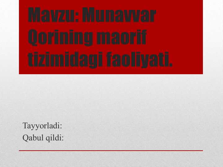 Munavvar Qorining maorif tizimidagi faoliyati