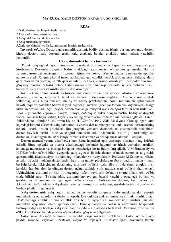 XALQ DOSTON, ERTAK VA QO’SHIQLARI.