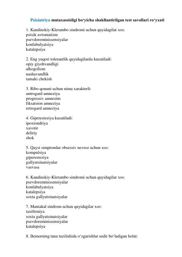 Argos 2025 test Psixiatriya mutaxassisligi boʻyicha shakllantirilgan test savollari roʻyxati