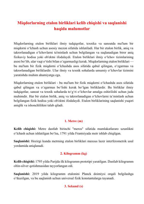 Miqdorlarning etalon birliklari kelib chiqishi va saqlanishi haqida malumotlar