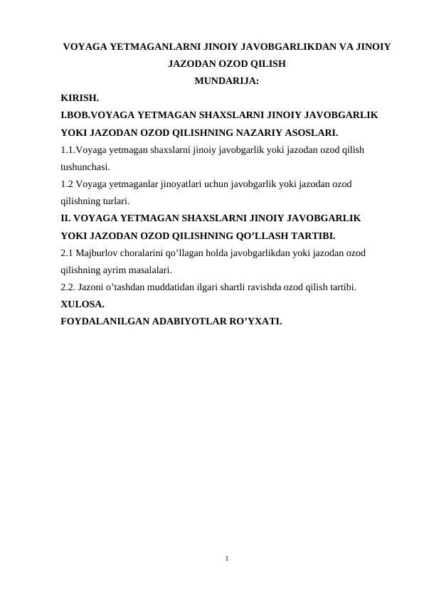 Voyaga yetmaganlarni jinoiy javobgarlikdan va jinoiy jazodan ozod qilish