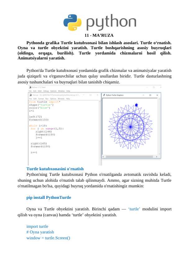 11 Ma'ruza Pythonda grafika Turtle kutubxonasi bilan ishlash asoslari.