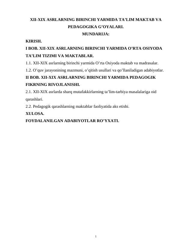 XII XIX asrlarning birinchi yarmida ta’lim maktab va pedagogika g’oyalari