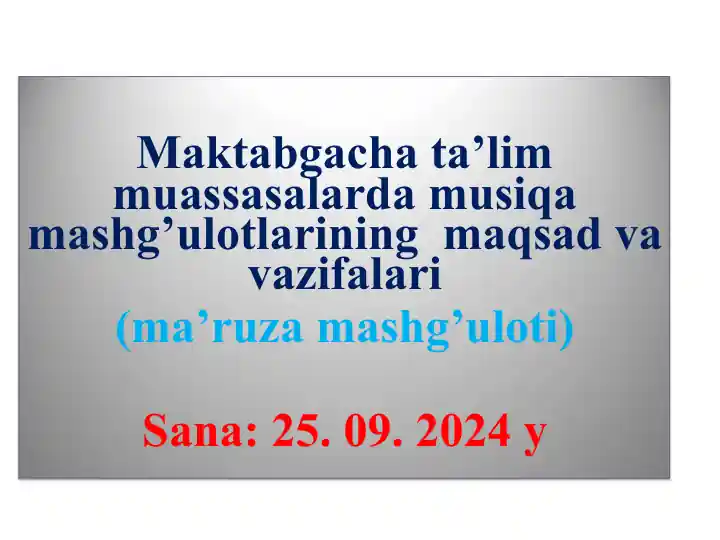 MTT da bolaning musiqaviy qobiliyatini rivojlantirish