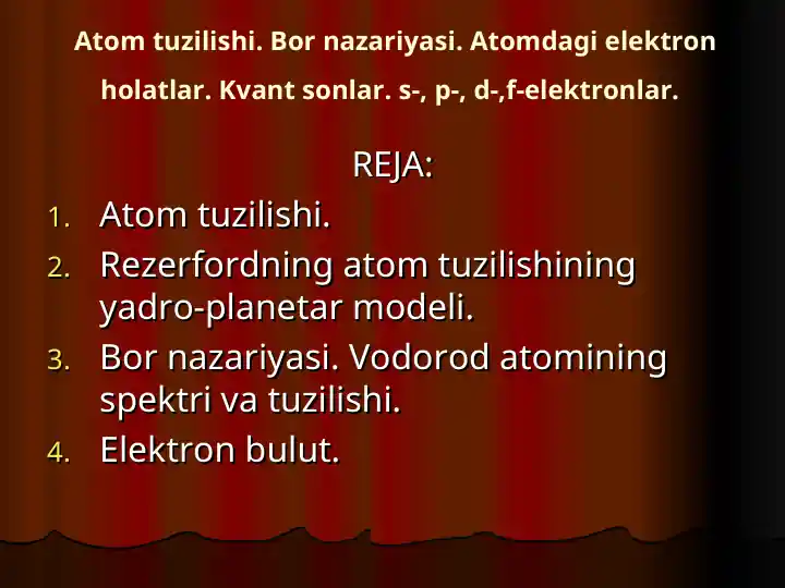 kimyo-atom-tuzilishi-bor-nazariyasi-atomdagi-elektron-holatlar-kvant-sonlar-s-p-d-f-elektronlar