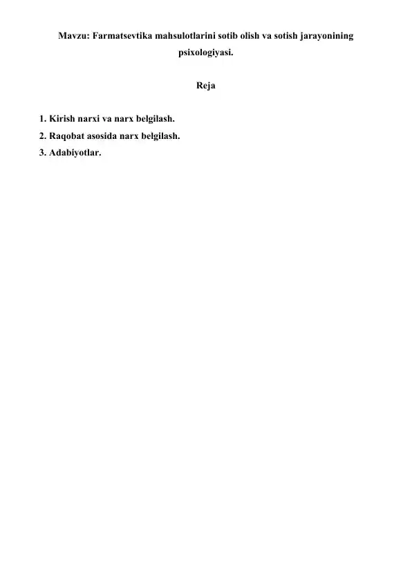 tibbiyot-farmatsevtika-mahsulotlarini-sotib-olish-va-sotish-jarayonining-psixologiyasi-referat-9-bet