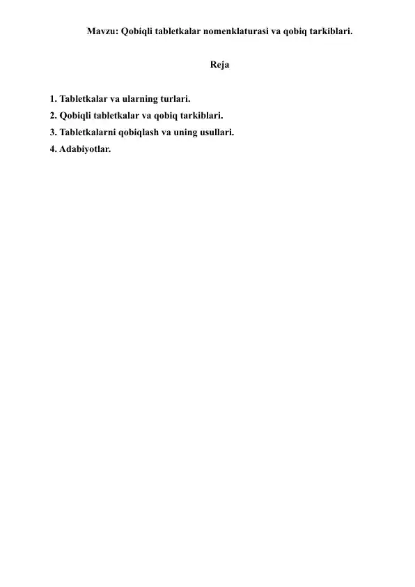 8. Qobiqli tabletkalar nomenklaturasi va qobiq tarkiblari. Referat 9 bet.