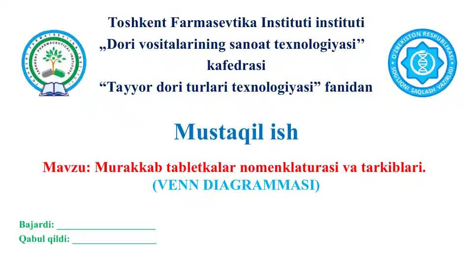 7.2. Murakkab tabletkalar nomenklaturasi va tarkiblari. Venn diagrammasi.