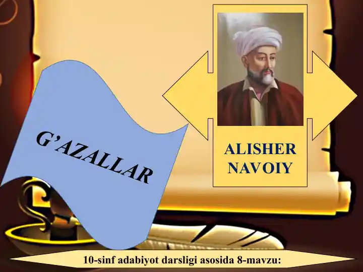 ALISHER NAVOIY G’AZALLAR