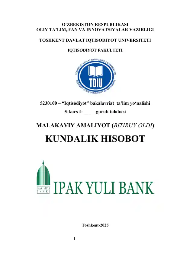Ipak Yuli Bank Ipak Yuli Bank Malakaviy amaliyot hisoboti Ipak Yuli Bank amaliyot hisobot Ipak Yuli Bank praktika Ipak Yuli Bank amaliyot