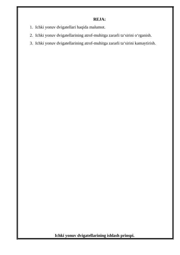 Ichki yonuv dvigatellarining atrof-muhitga zararli ta’sirini kamaytirish