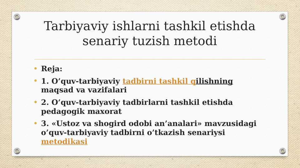 Tarbiyaviy ishlarni tashkil etishda senariy tuzish metodi