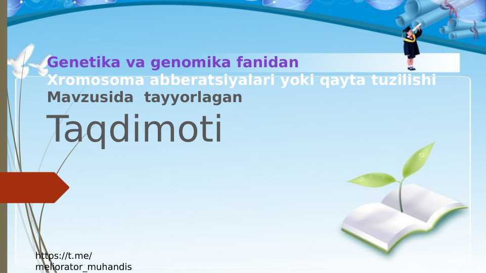 Xromosoma abberatsiyalari yoki qayta tuzilish