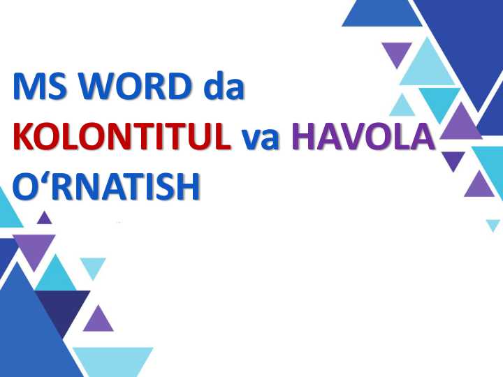 MS WORD da KOLONTITUL va HAVOLA o'rnatish