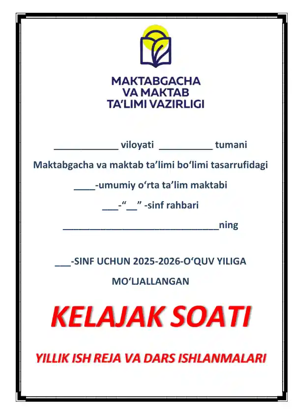 9-11-sinflar uchun Kelajak soati va dars ishlanmasi 2025-2026-yil uchun tayyor