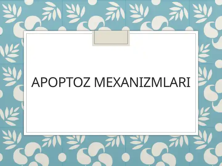 Apoptoz mexanizmlari