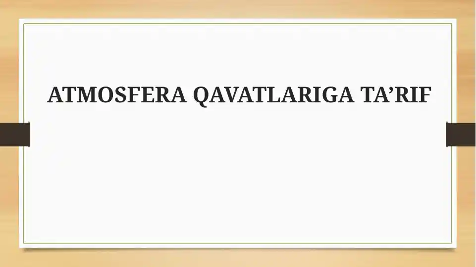 Atmosfera qavatlariga ta'rif