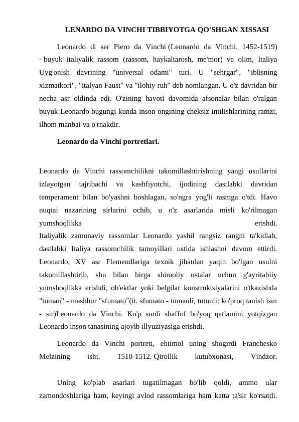 LENARDO DA VINCHI TIBBIYOTGA QO'SHGAN XISSASI