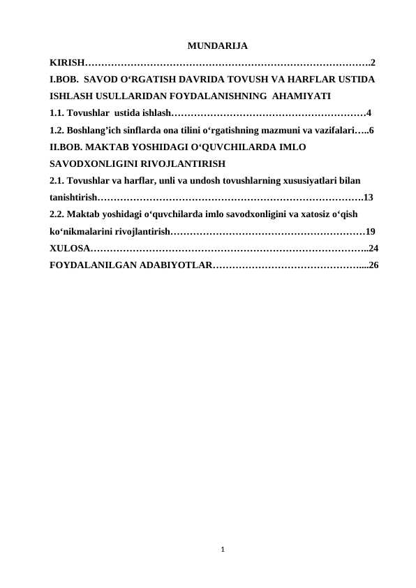 SAVOD OʻRGATISH DAVRIDA TOVUSH VA HARFLAR USTIDA ISHLASH USULLARIDAN FOIDALANISH