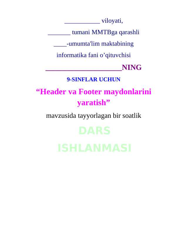 Header va Footer maydonlarini yaratish